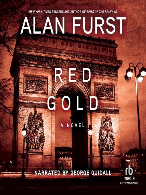Title details for Red Gold by Alan Furst - Available